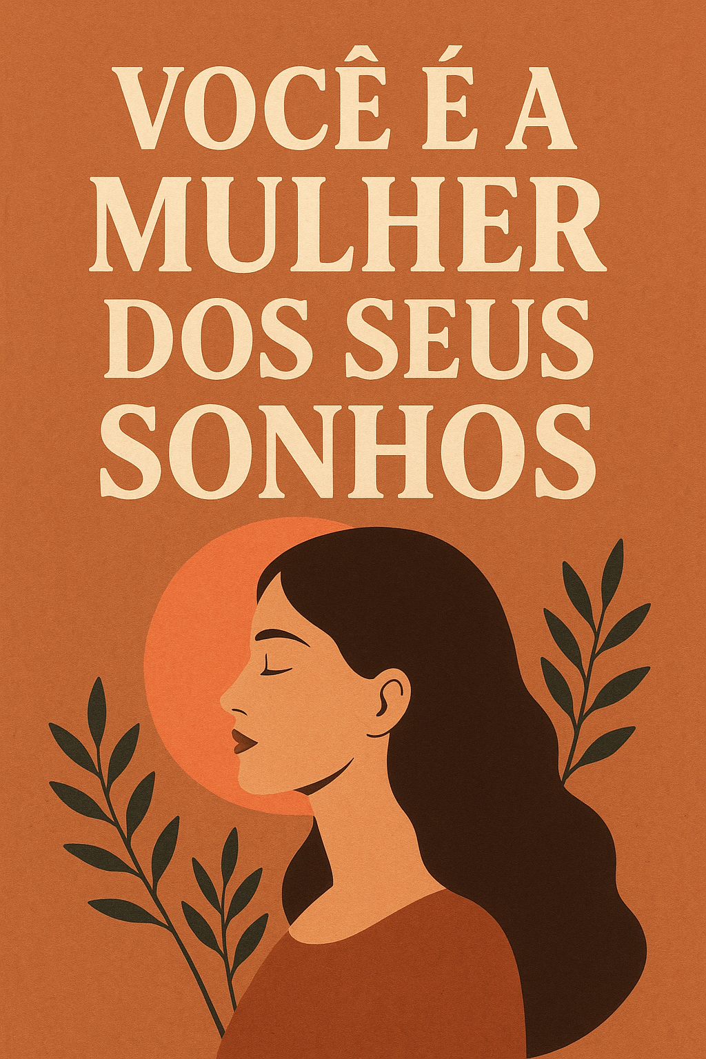 Você é a Mulher dos Seus Sonhos